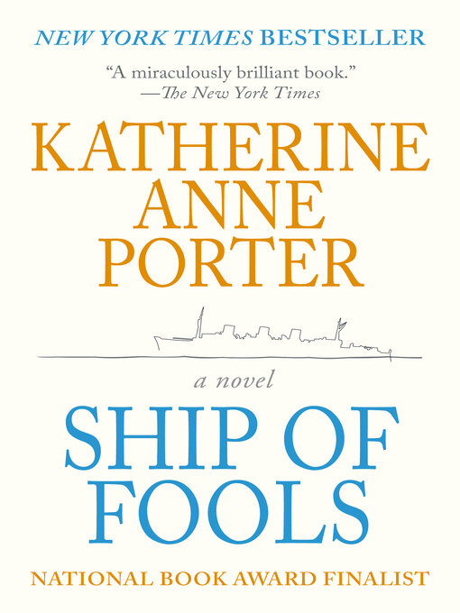 Title details for Ship of Fools by Katherine Anne Porter - Wait list